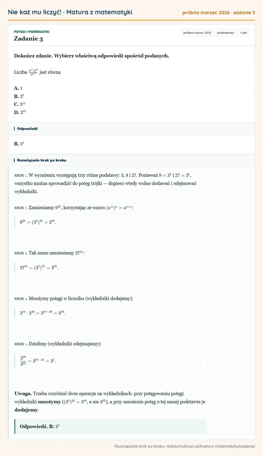 Rozwiązanie zadania 3 (matura z matematyki próbna marzec 2026): Dokończ zdanie. Wybierz właściwą odpowiedź spośród podanych. Liczba 3¹⁰·9²027¹⁵ jest równa A. 1 B. 3⁵ C. 3¹⁵…