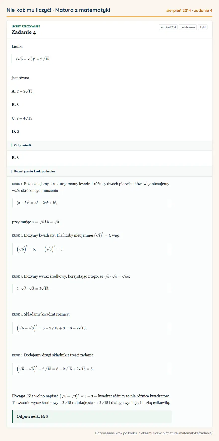 Rozwiązanie zadania 4 (matura z matematyki sierpień 2014): Liczba (√5-√3)²+2√15 jest równa A. 2+2√15 B. 8 C. 2+4√15 D. 2