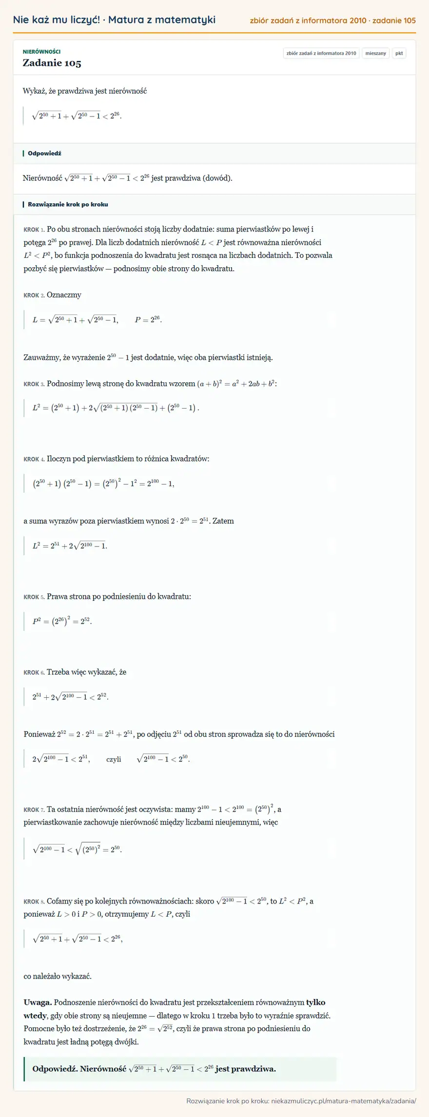 Rozwiązanie zadania 105 (zbiór zadań z informatora CKE 2010): Wykaż, że prawdziwa jest nierówność 2⁵⁰+1+2⁵⁰-1<2²6.