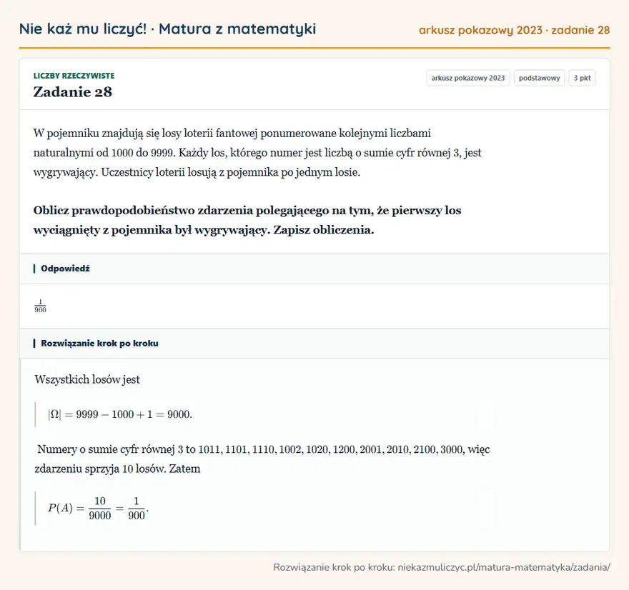 Rozwiązanie zadania 28, matura z matematyki, arkusz pokazowy 2023, poziom podstawowy: W pojemniku znajdują się losy loterii fantowej ponumerowane kolejnymi liczbami naturalnymi od 1000 do 9999… Odpowiedź: 1/900