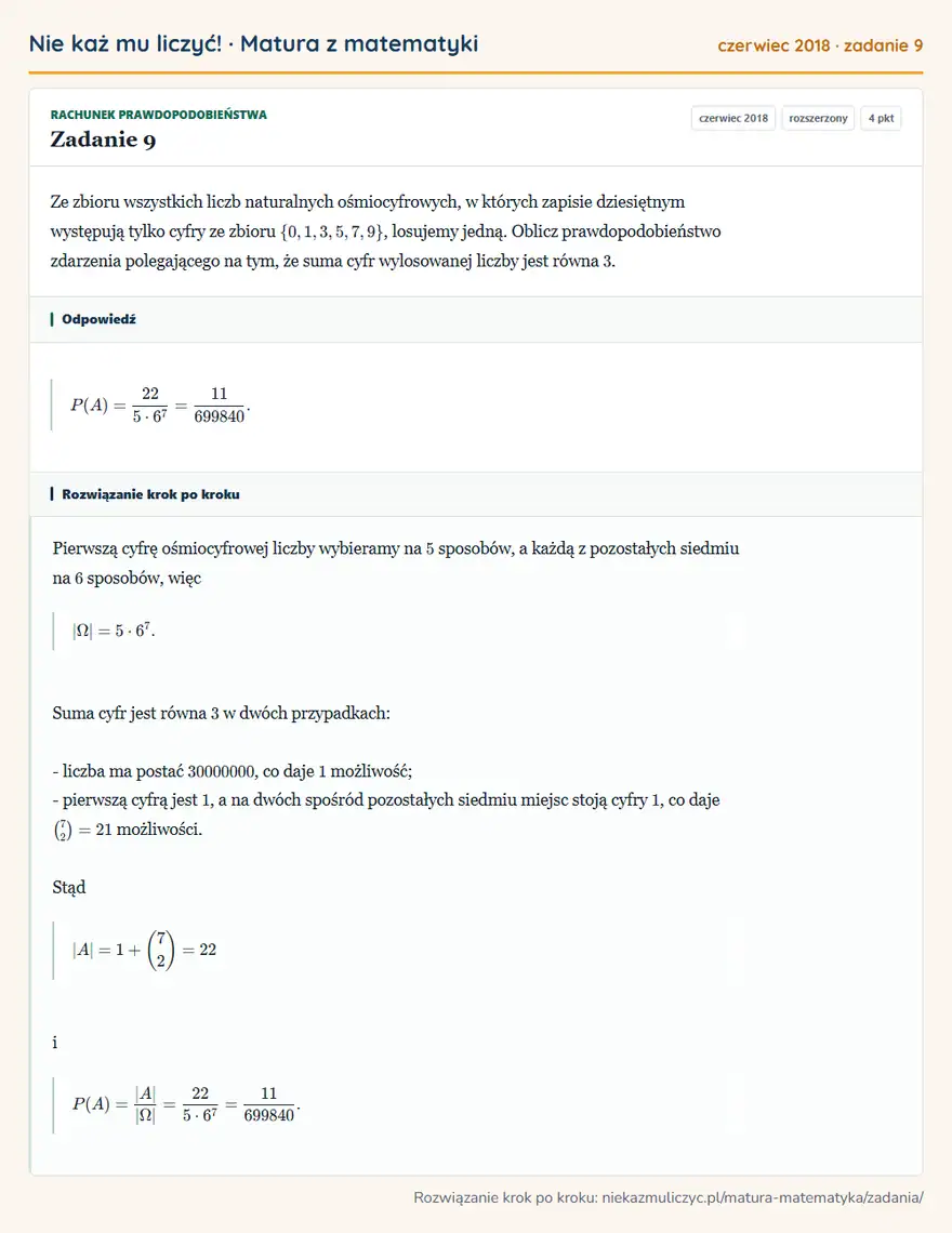 Rozwiązanie zadania 9 (matura z matematyki czerwiec 2018): Ze zbioru wszystkich liczb naturalnych ośmiocyfrowych, w których zapisie dziesiętnym występują tylko cyfry ze…