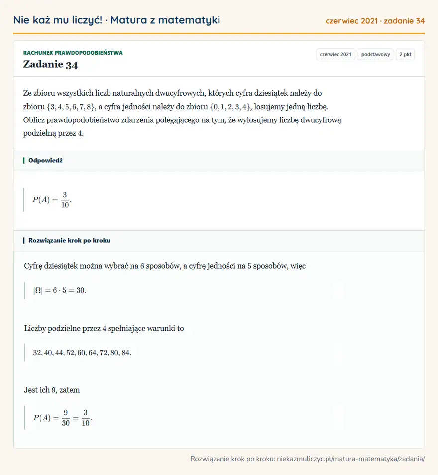 Rozwiązanie zadania 34 (matura z matematyki czerwiec 2021): Ze zbioru wszystkich liczb naturalnych dwucyfrowych, których cyfra dziesiątek należy do zbioru \3,4,5,6,7,8…