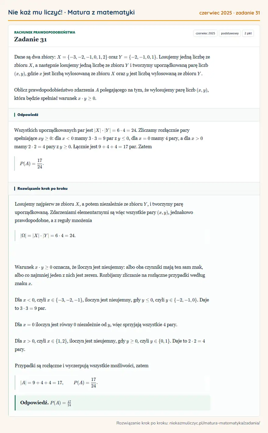 Rozwiązanie zadania 31 (matura z matematyki czerwiec 2025): Dane są dwa zbiory: X=\-3,-2,-1,0,1,2 oraz Y=\-2,-1,0,1. Losujemy jedną liczbę ze zbioru X, a następnie…