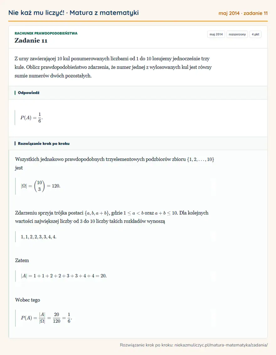 Rozwiązanie zadania 11 (matura z matematyki maj 2014): Z urny zawierającej 10 kul ponumerowanych liczbami od 1 do 10 losujemy jednocześnie trzy kule. Oblicz…