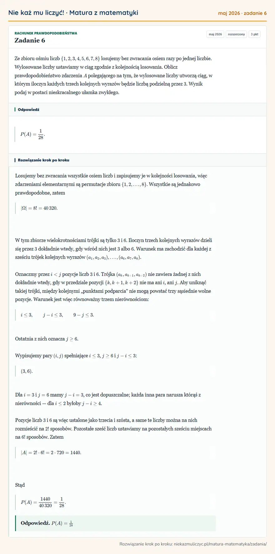 Rozwiązanie zadania 6 (matura z matematyki maj 2026): Ze zbioru ośmiu liczb \1,2,3,4,5,6,7,8 losujemy bez zwracania osiem razy po jednej liczbie. Wylosowane liczby…