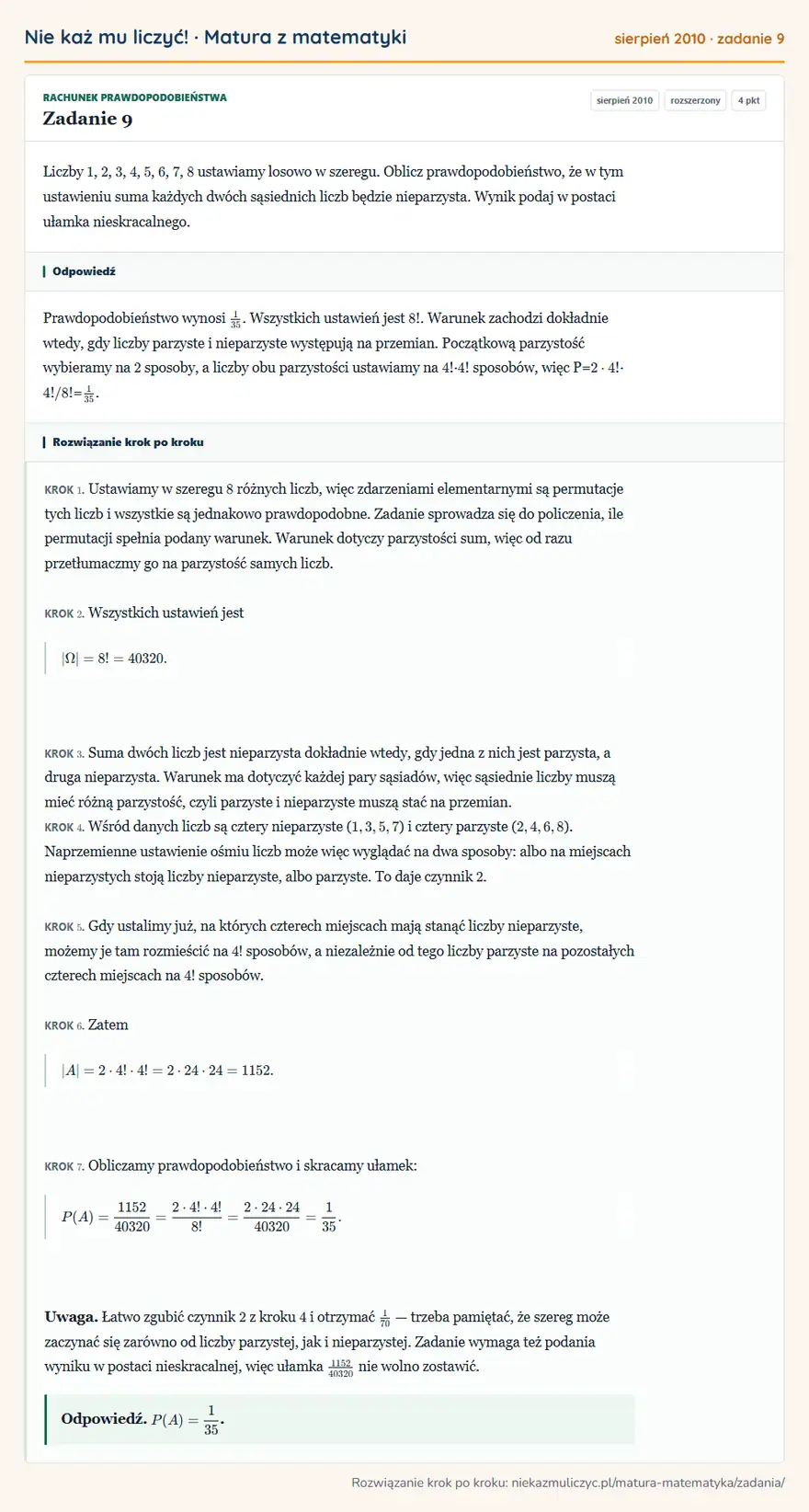 Rozwiązanie zadania 9 (matura z matematyki sierpień 2010): Liczby 1, 2, 3, 4, 5, 6, 7, 8 ustawiamy losowo w szeregu. Oblicz prawdopodobieństwo, że w tym ustawieniu suma…