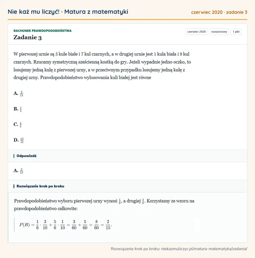 Rozwiązanie zadania 3 (matura z matematyki czerwiec 2020): W pierwszej urnie są 3 kule białe i 7 kul czarnych, a w drugiej urnie jest 1 kula biała i 9 kul czarnych…