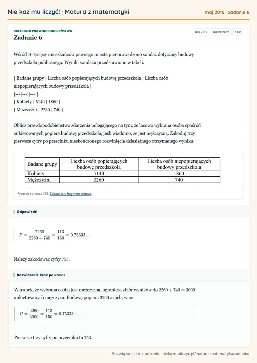 Rozwiązanie zadania 6 (matura z matematyki maj 2016): Wśród 10 tysięcy mieszkańców pewnego miasta przeprowadzono sondaż dotyczący budowy przedszkola publicznego…