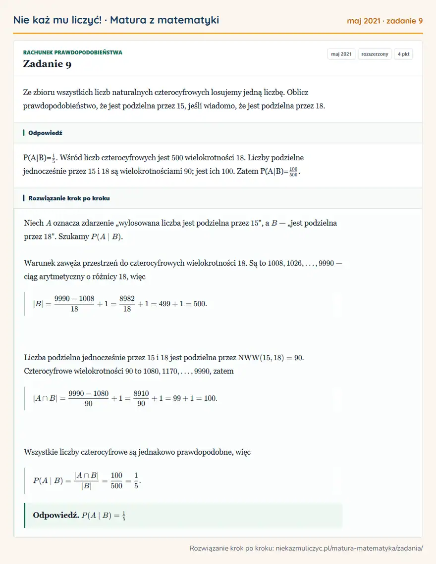 Rozwiązanie zadania 9 (matura z matematyki maj 2021): Ze zbioru wszystkich liczb naturalnych czterocyfrowych losujemy jedną liczbę. Oblicz prawdopodobieństwo, że…
