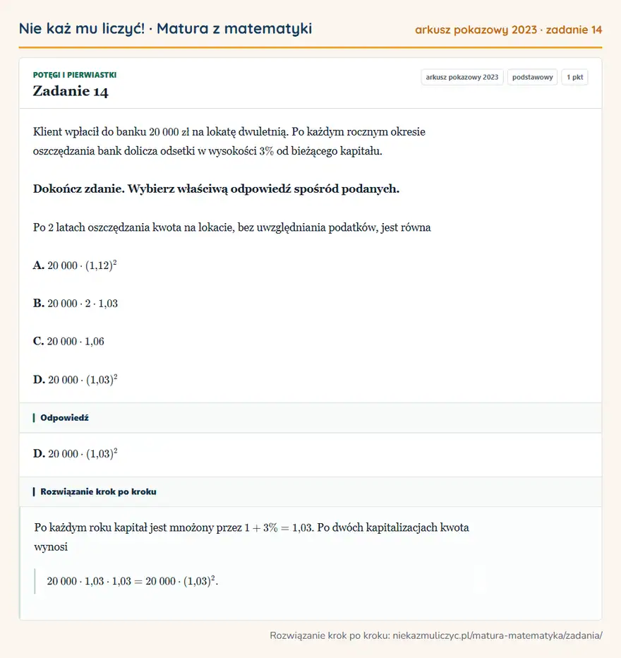 Rozwiązanie zadania 14 (matura z matematyki, arkusz pokazowy 2023): Klient wpłacił do banku 20 000 zł na lokatę dwuletnią. Po każdym rocznym okresie oszczędzania bank dolicza…