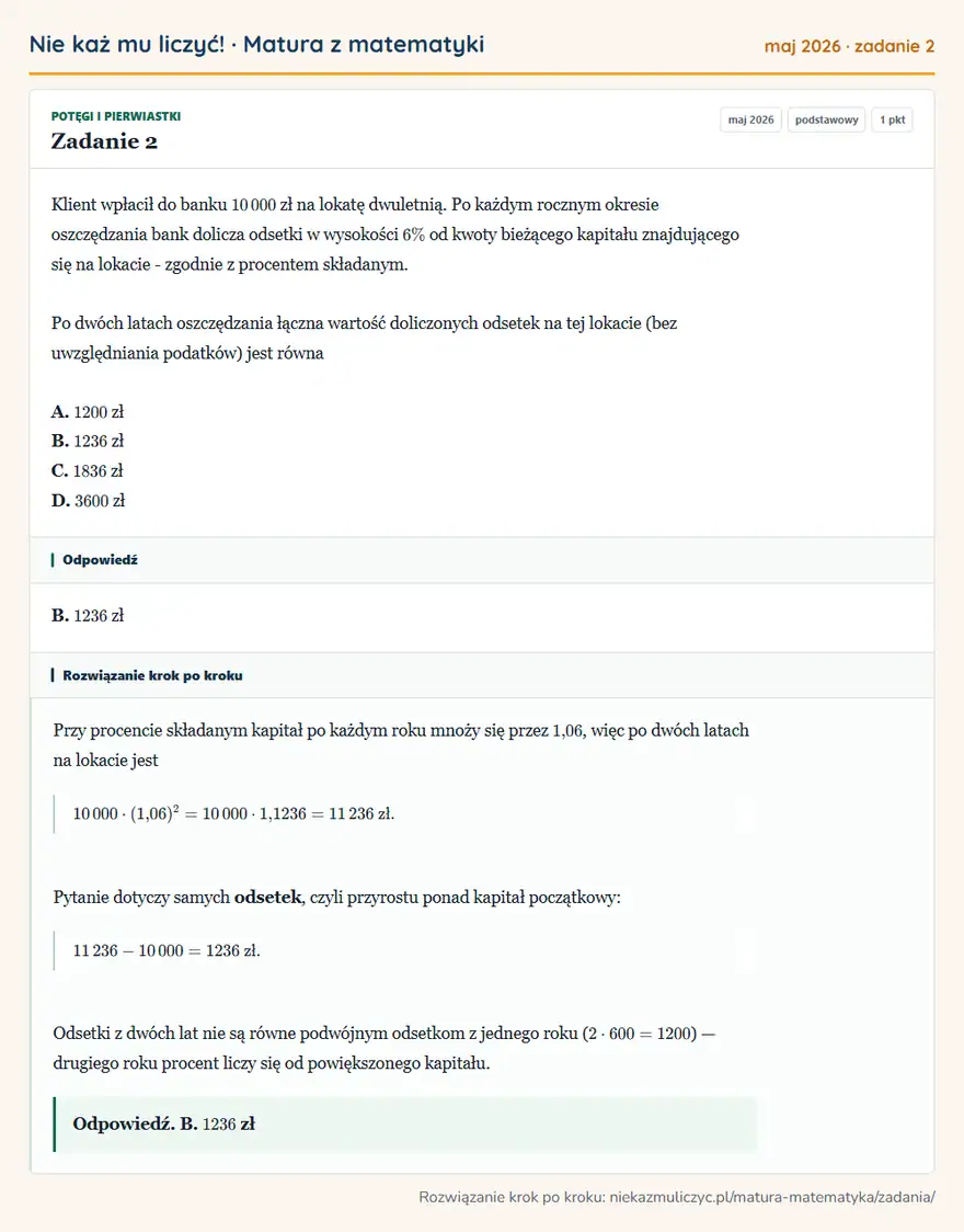 Rozwiązanie zadania 2 (matura z matematyki maj 2026): Klient wpłacił do banku 10 000 zł na lokatę dwuletnią. Po każdym rocznym okresie oszczędzania bank dolicza…