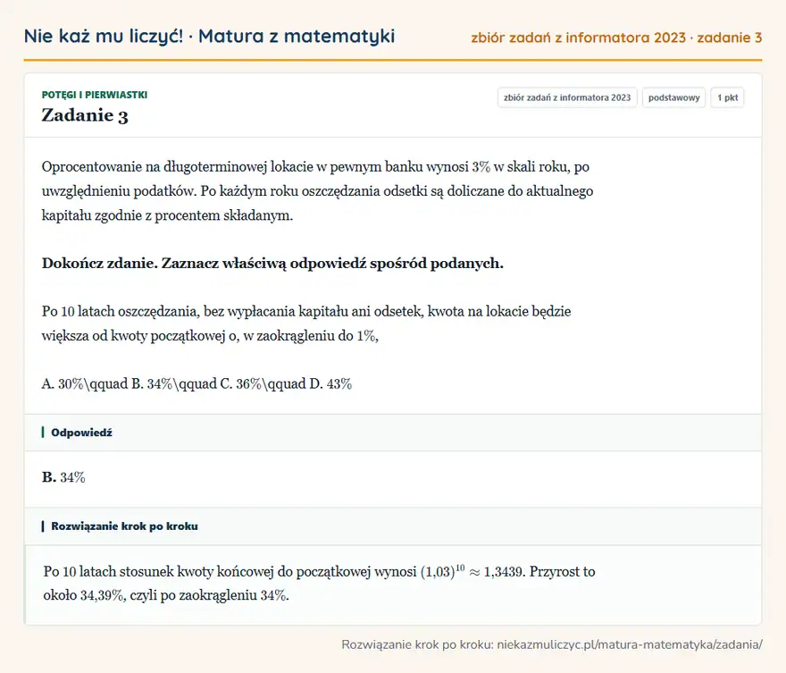 Rozwiązanie zadania 3 (zbiór zadań z informatora CKE 2023): Oprocentowanie na długoterminowej lokacie w pewnym banku wynosi 3\% w skali roku, po uwzględnieniu podatków…