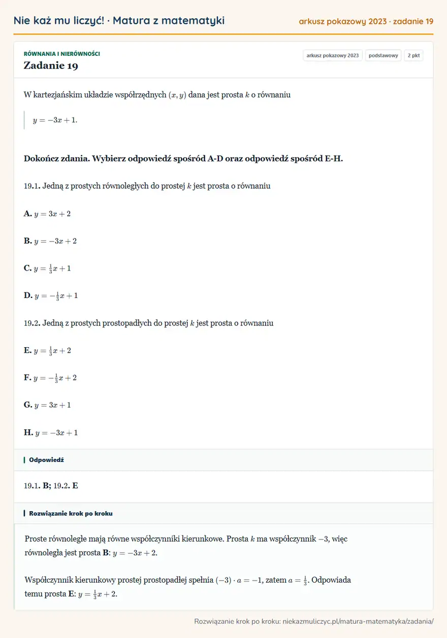 Rozwiązanie zadania 19, matura z matematyki, arkusz pokazowy 2023, poziom podstawowy: W kartezjańskim układzie współrzędnych (x,y) dana jest prosta k o równaniu y=-3x+1. Dokończ zdania. Wybierz… Odpowiedź: 19. 1. B; 19. 2. E