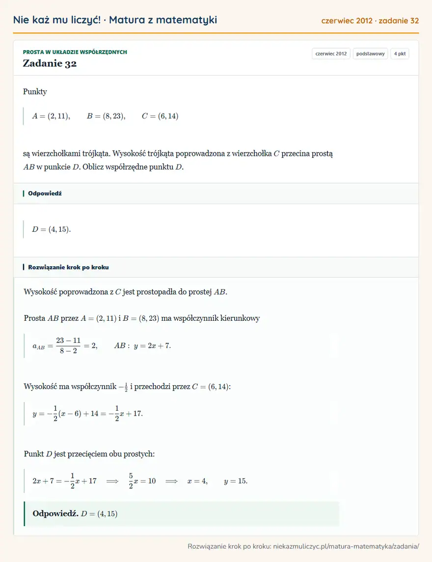 Rozwiązanie zadania 32 (matura z matematyki czerwiec 2012): Punkty A=(2,11), B=(8,23), C=(6,14) są wierzchołkami trójkąta. Wysokość trójkąta poprowadzona z wierzchołka C…