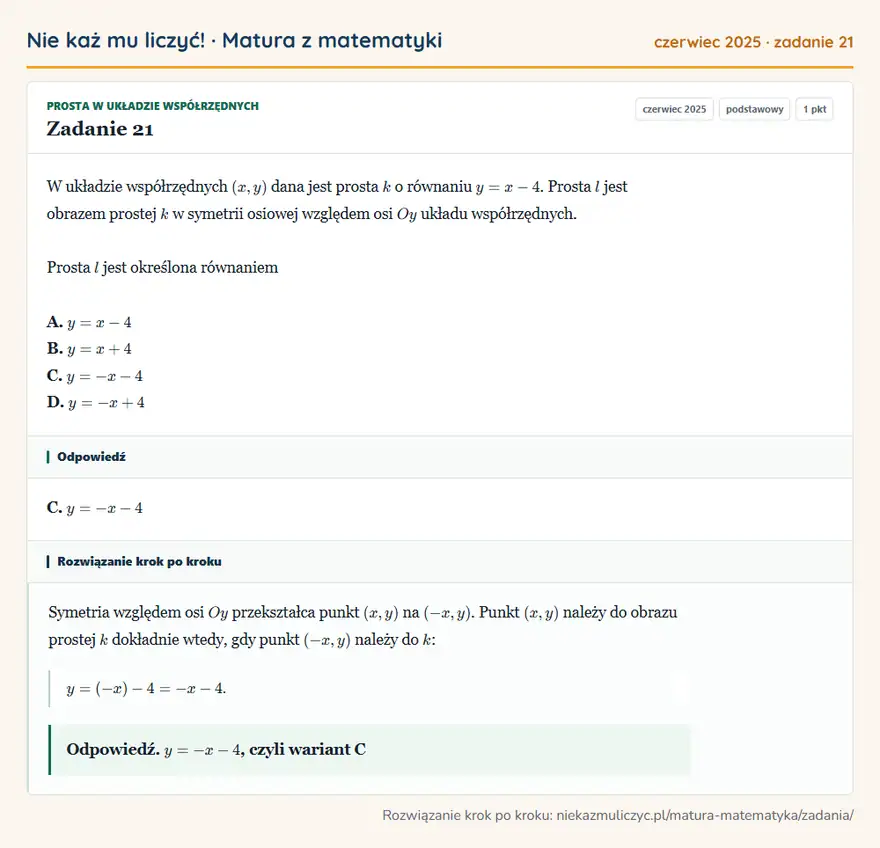 Rozwiązanie zadania 21 (matura z matematyki czerwiec 2025): W układzie współrzędnych (x,y) dana jest prosta k o równaniu y=x-4. Prosta l jest obrazem prostej k w…