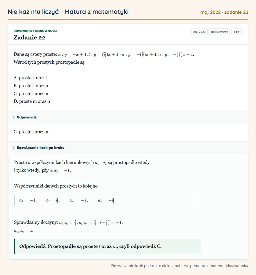 Rozwiązanie zadania 22 (matura z matematyki maj 2022): Dane są cztery proste: k: y = -x + 1, l: y = (2/3)x + 1, m: y = -(3/2)x + 4, n: y = -(2/3)x - 1. Wśród tych…