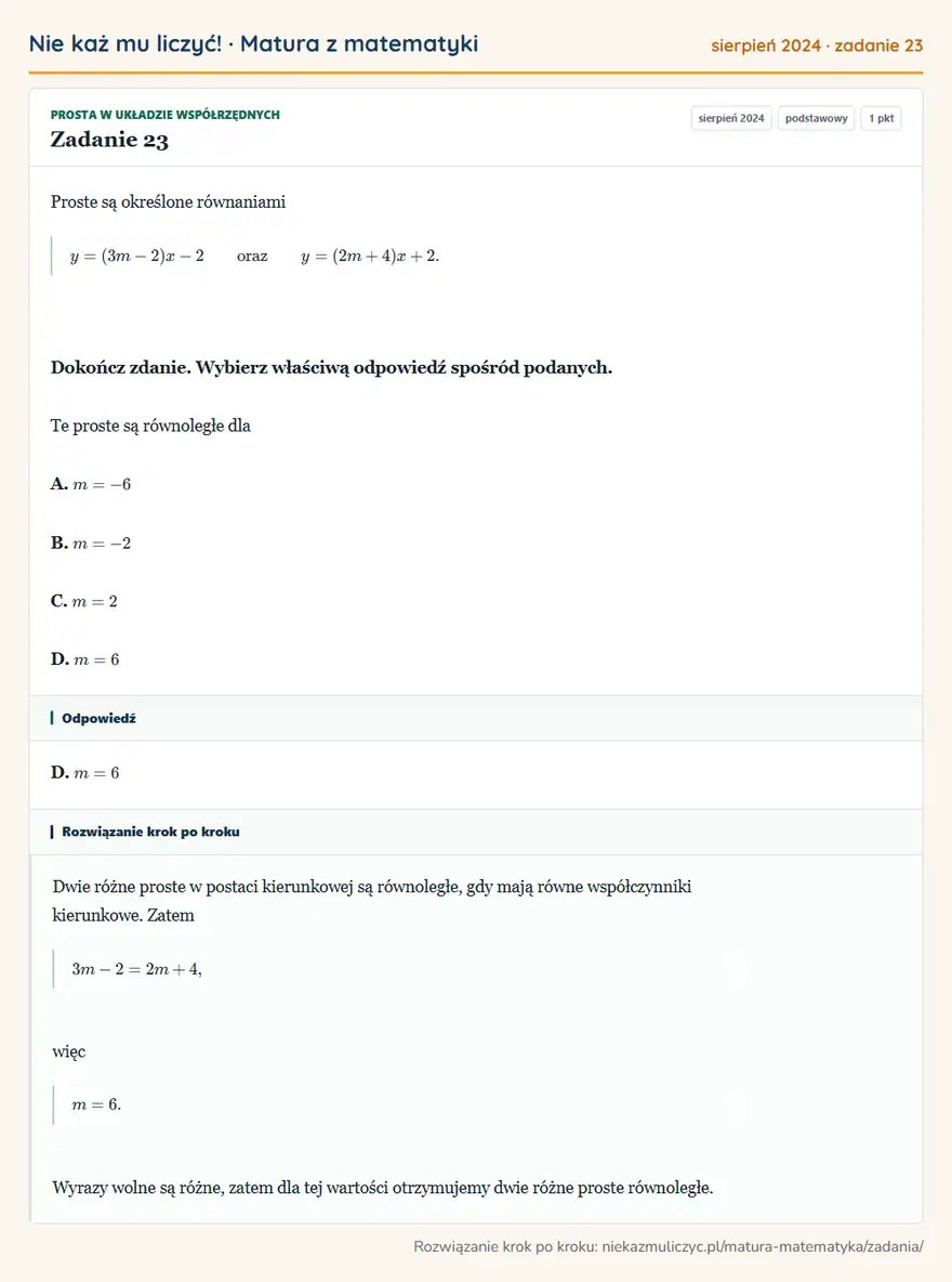 Rozwiązanie zadania 23 (matura z matematyki sierpień 2024): Proste są określone równaniami y=(3m-2)x-2 oraz y=(2m+4)x+2. Dokończ zdanie. Wybierz właściwą odpowiedź…