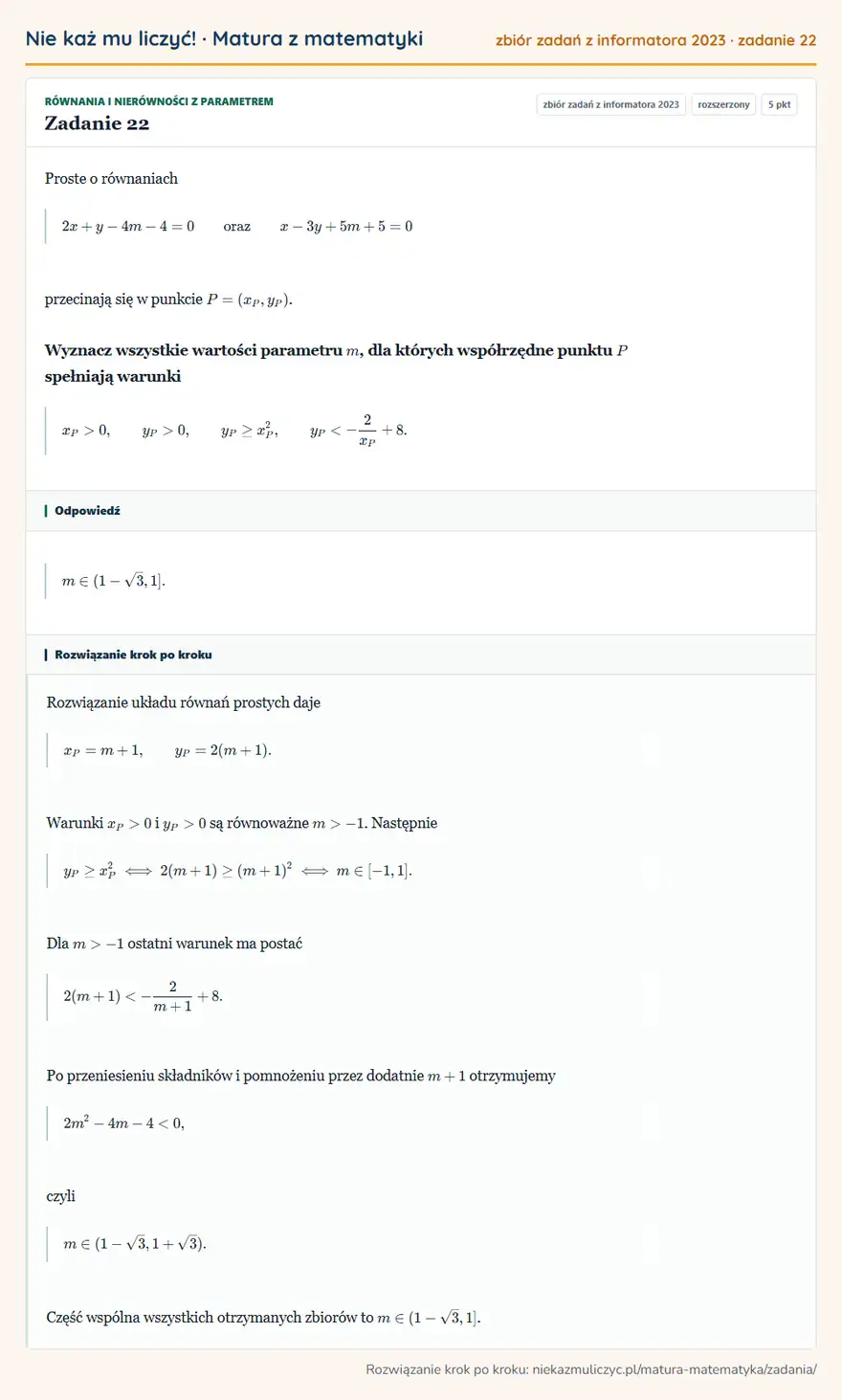Rozwiązanie zadania 22 (zbiór zadań z informatora CKE 2023): Proste o równaniach 2x+y-4m-4=0 oraz x-3y+5m+5=0 przecinają się w punkcie P=(xP,yP). Wyznacz wszystkie…