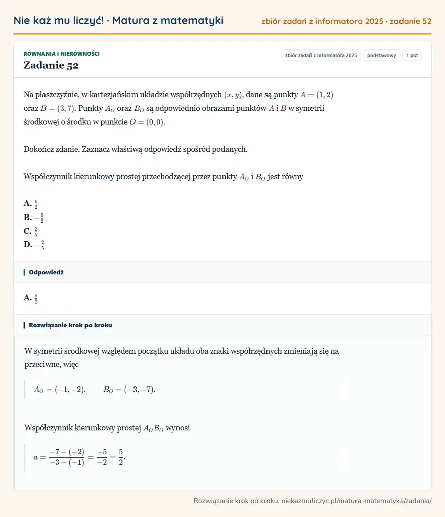 Rozwiązanie zadania 52 (zbiór zadań z informatora CKE 2025): Na płaszczyźnie, w kartezjańskim układzie współrzędnych (x,y), dane są punkty A=(1,2) oraz B=(3,7). Punkty AO…