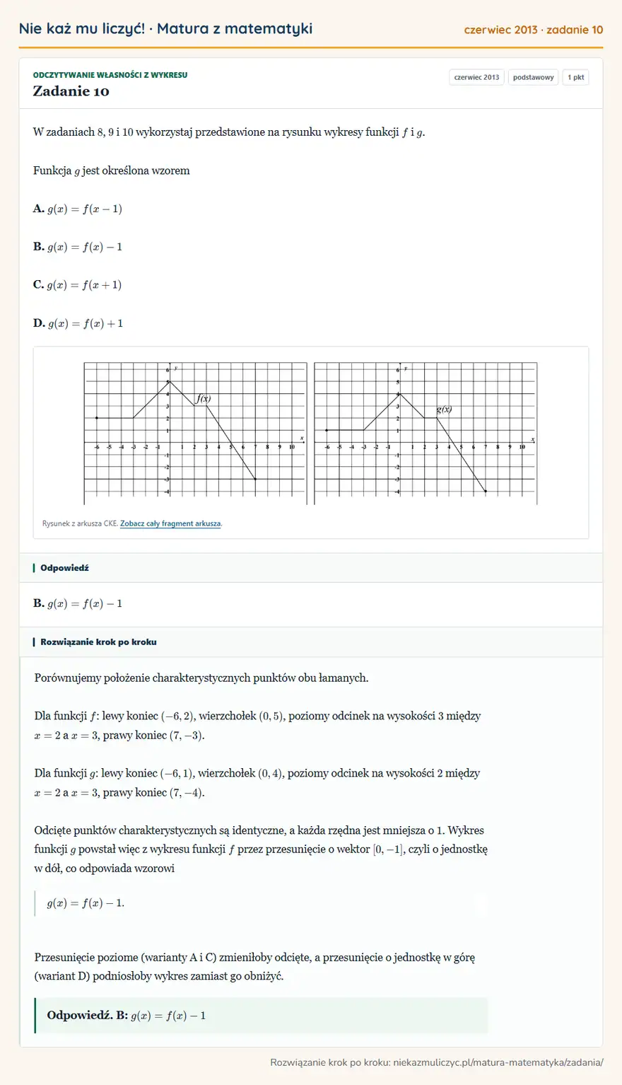 Rozwiązanie zadania 10 (matura z matematyki czerwiec 2013): W zadaniach 8, 9 i 10 wykorzystaj przedstawione na rysunku wykresy funkcji f i g. Funkcja g jest określona…