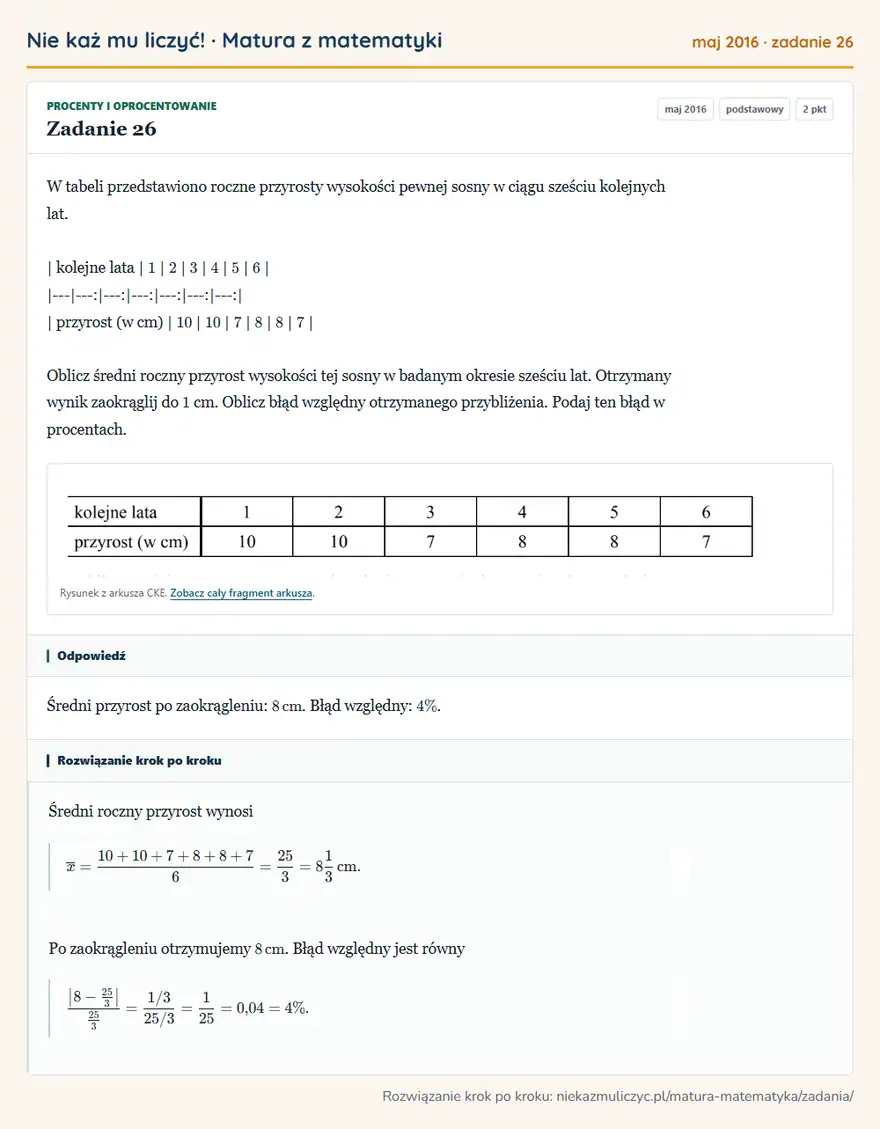 Rozwiązanie zadania 26 (matura z matematyki maj 2016): W tabeli przedstawiono roczne przyrosty wysokości pewnej sosny w ciągu sześciu kolejnych lat. | kolejne lata…