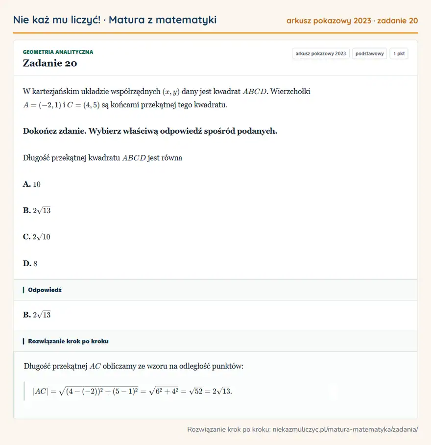 Rozwiązanie zadania 20 (matura z matematyki, arkusz pokazowy 2023): W kartezjańskim układzie współrzędnych (x,y) dany jest kwadrat ABCD. Wierzchołki A=(-2,1) i C=(4,5) są…