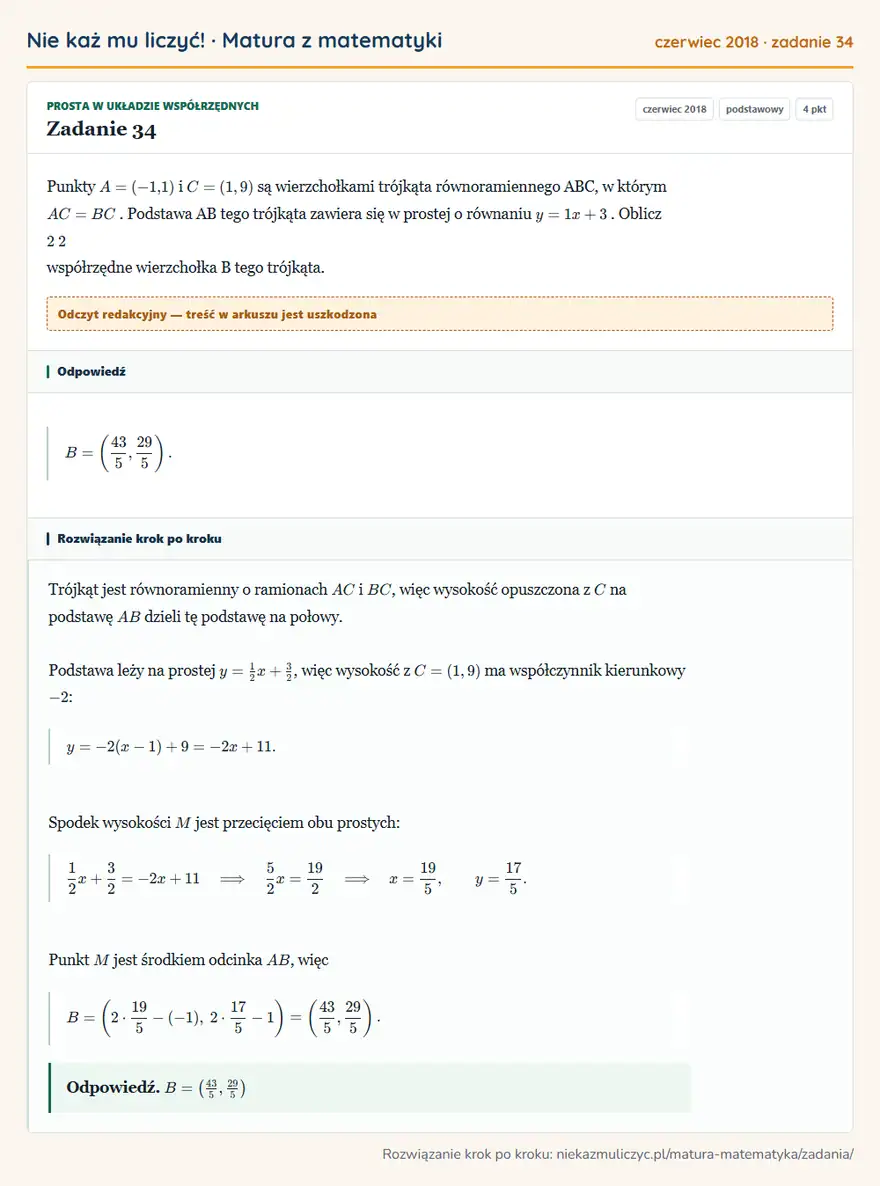 Rozwiązanie zadania 34 (matura z matematyki czerwiec 2018): Punkty A = ( -1,1 ) i C = ( 1, 9 ) są wierzchołkami trójkąta równoramiennego ABC, w którym AC = BC. Podstawa…