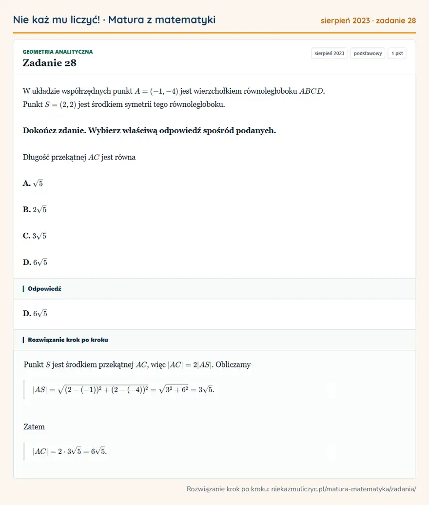 Rozwiązanie zadania 28 (matura z matematyki sierpień 2023): W układzie współrzędnych punkt A=(-1,-4) jest wierzchołkiem równoległoboku ABCD. Punkt S=(2,2) jest środkiem…