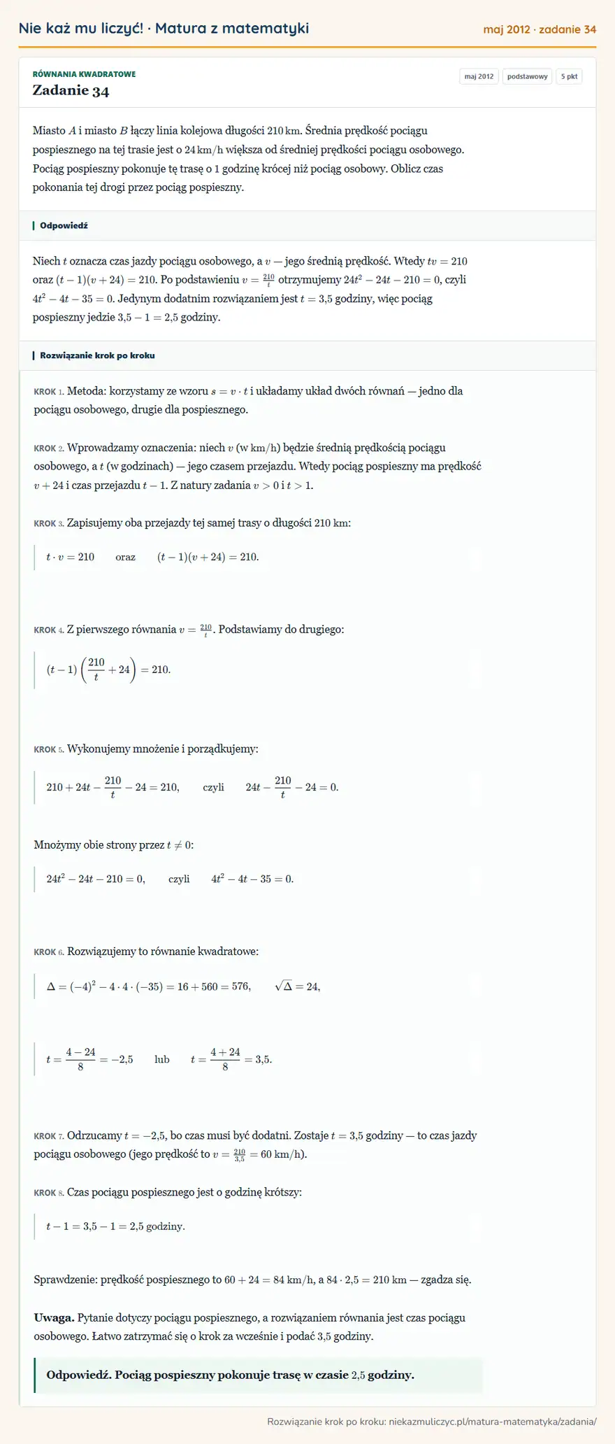 Rozwiązanie zadania 34 (matura z matematyki maj 2012): Miasto A i miasto B łączy linia kolejowa długości 210 km. Średnia prędkość pociągu pospiesznego na tej trasie…