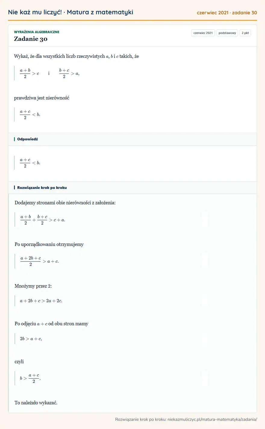 Rozwiązanie zadania 30 (matura z matematyki czerwiec 2021): Wykaż, że dla wszystkich liczb rzeczywistych a, b i c takich, że a+b/2>c i b+c/2>a, prawdziwa jest nierówność…