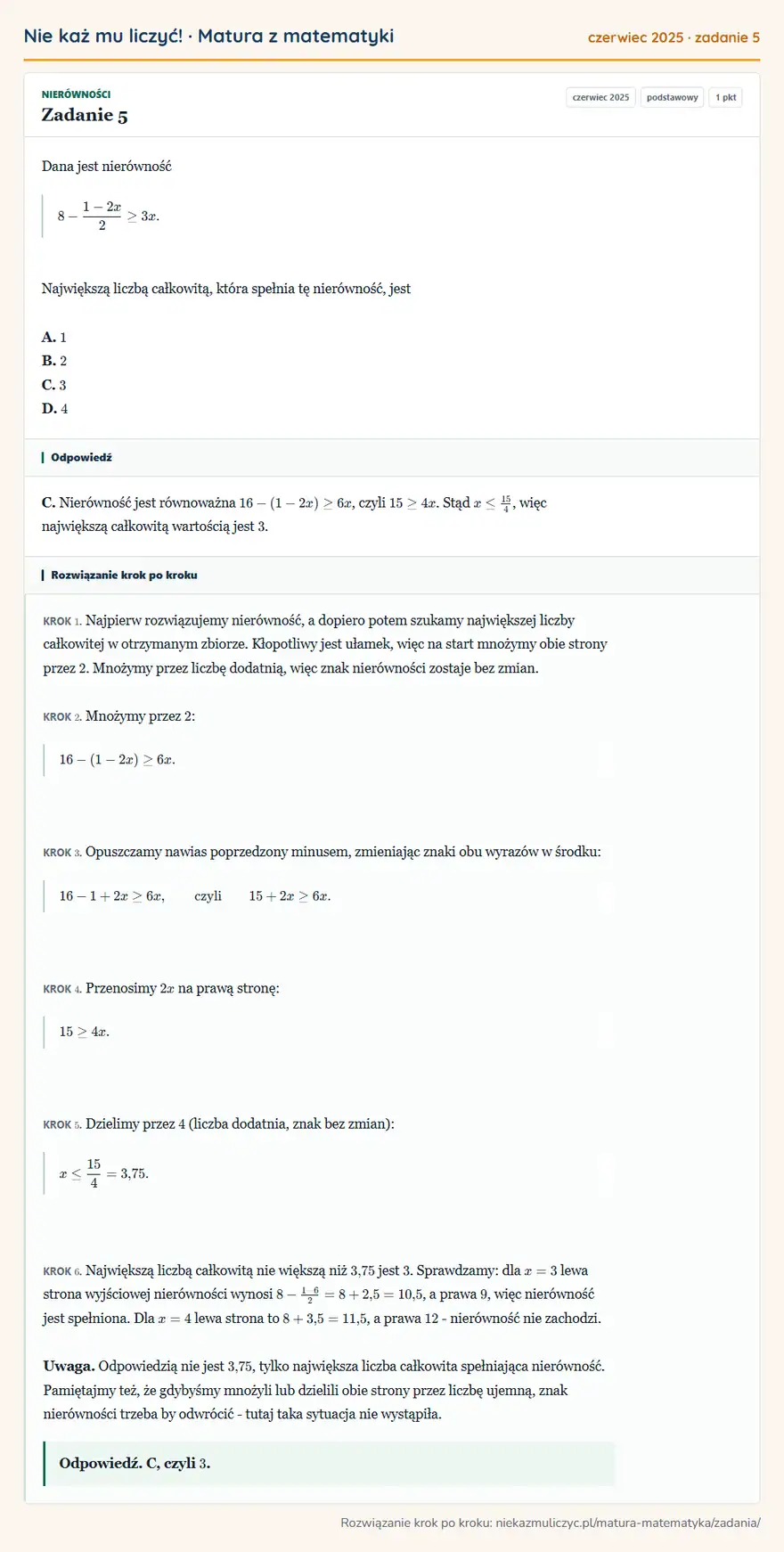 Rozwiązanie zadania 5 (matura z matematyki czerwiec 2025): Dana jest nierówność 8-1-2x/2≥3x. Największą liczbą całkowitą, która spełnia tę nierówność, jest A. 1 B. 2 C…