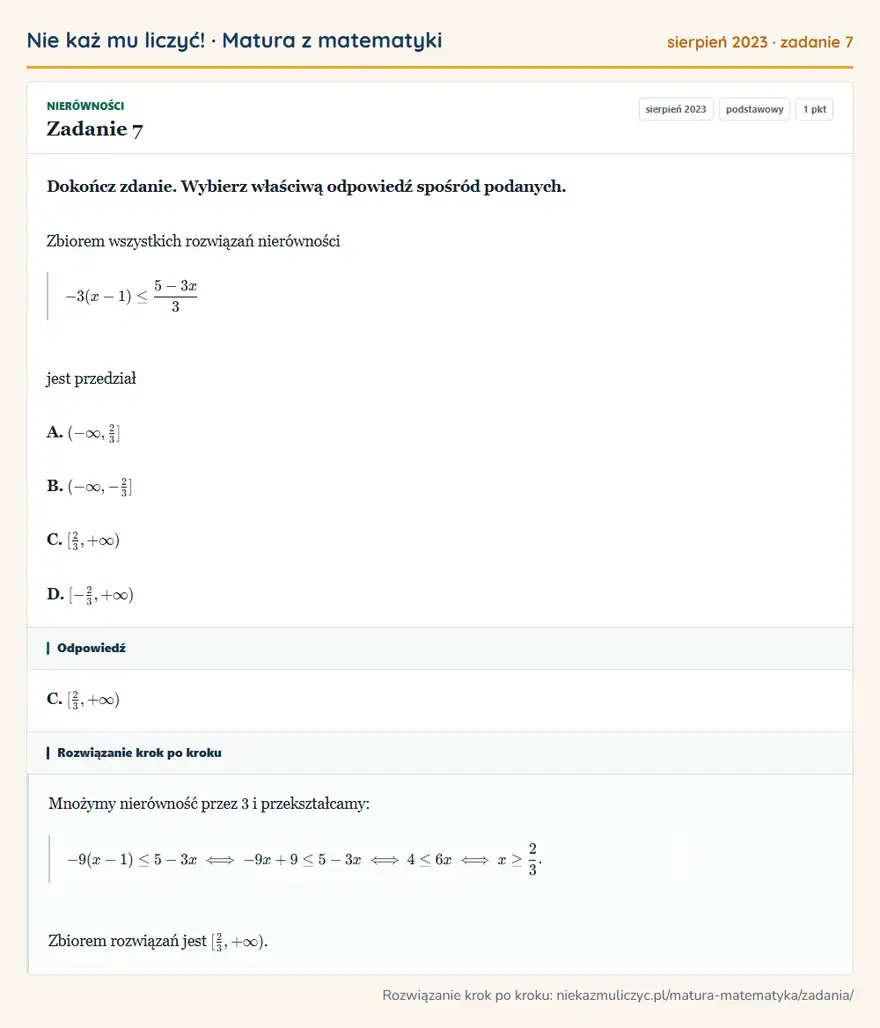 Rozwiązanie zadania 7 (matura z matematyki sierpień 2023): Dokończ zdanie. Wybierz właściwą odpowiedź spośród podanych. Zbiorem wszystkich rozwiązań nierówności…