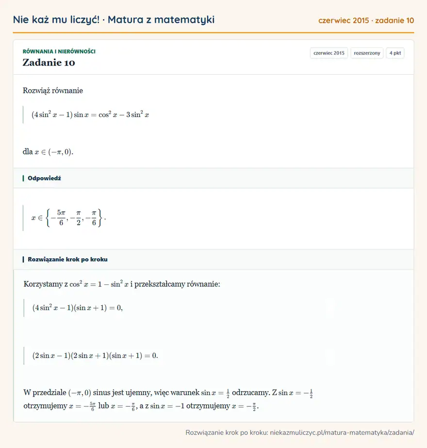 Rozwiązanie zadania 10 (matura z matematyki czerwiec 2015): Rozwiąż równanie (4sin²x-1)sin x=cos²x-3sin²x dla x∈(-π,0).