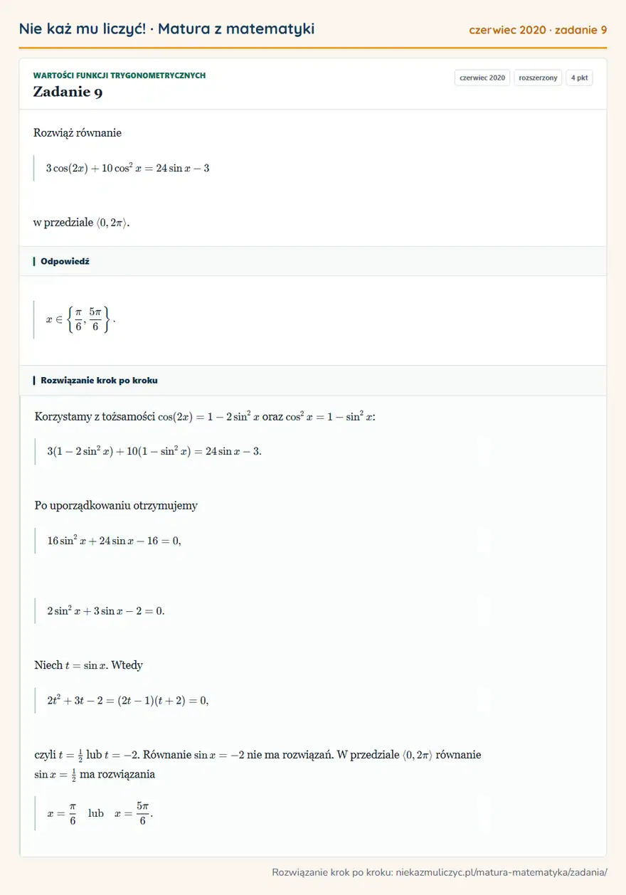 Rozwiązanie zadania 9 (matura z matematyki czerwiec 2020): Rozwiąż równanie 3cos(2x)+10cos²x=24sin x-3 w przedziale 0,2π.