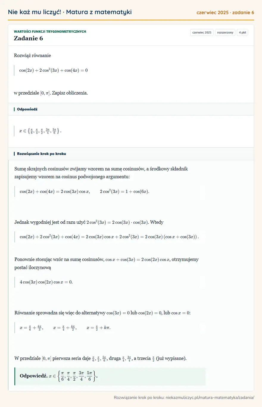 Rozwiązanie zadania 6 (matura z matematyki czerwiec 2025): Rozwiąż równanie cos(2x)+2cos²(3x)+cos(4x)=0 w przedziale [0,π]. Zapisz obliczenia.