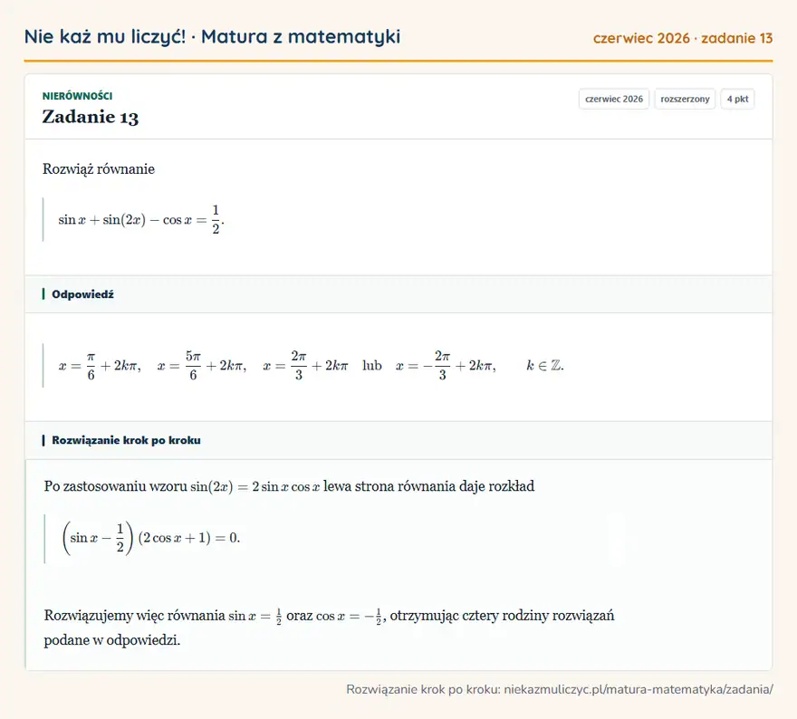 Rozwiązanie zadania 13 (matura z matematyki czerwiec 2026): Rozwiąż równanie sin x+sin(2x)-cos x=1/2.