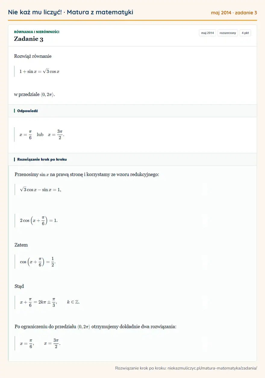 Rozwiązanie zadania 3 (matura z matematyki maj 2014): Rozwiąż równanie 1+sin x=√3cos x w przedziale 0,2π.