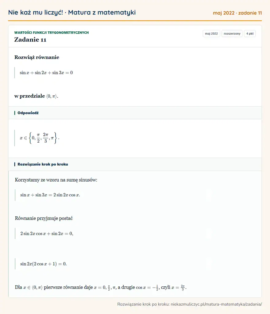 Rozwiązanie zadania 11 (matura z matematyki maj 2022): Rozwiąż równanie sin x+sin 2x+sin 3x=0 w przedziale 0,π.