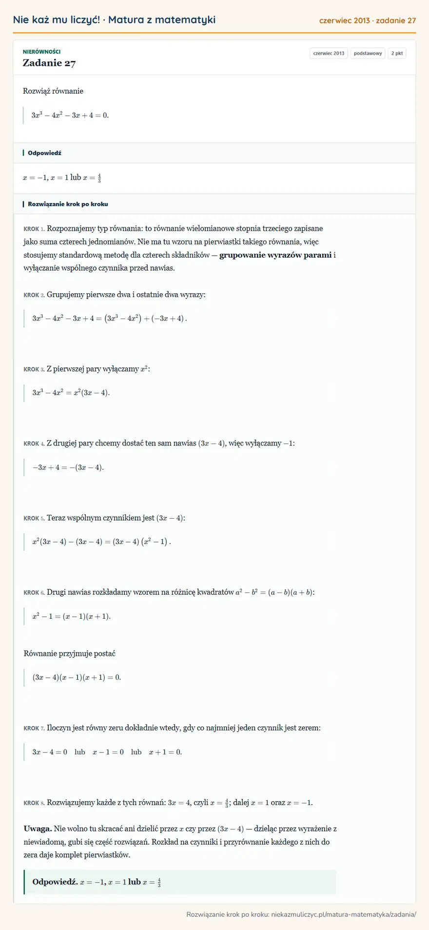 Rozwiązanie zadania 27 (matura z matematyki czerwiec 2013): Rozwiąż równanie 3x³-4x²-3x+4=0.