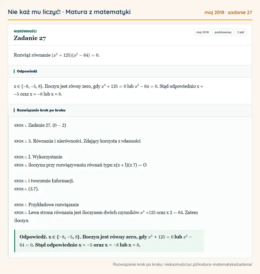 Rozwiązanie zadania 27 (matura z matematyki maj 2018): Rozwiąż równanie (x³ + 125)(x² - 64) = 0.