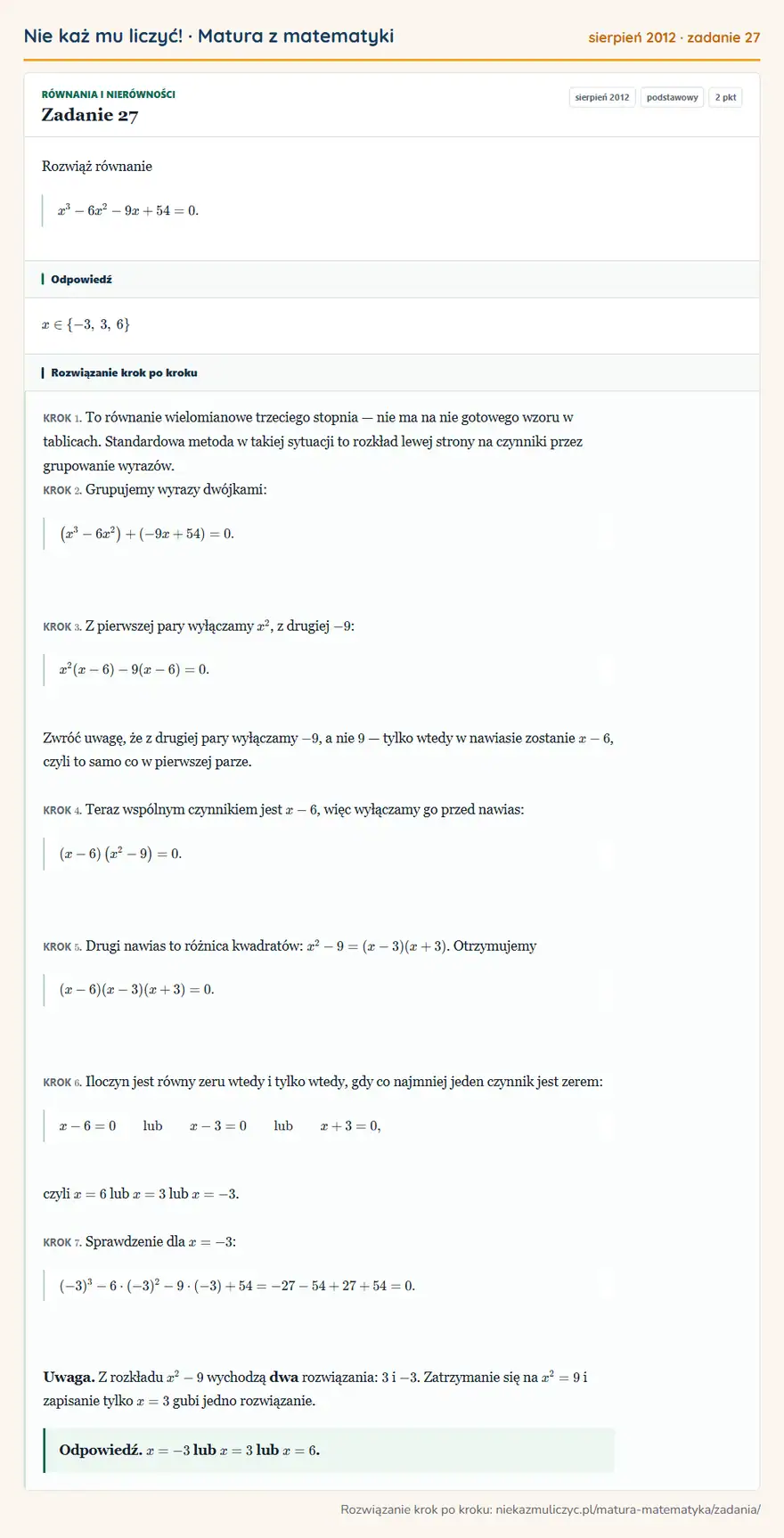 Rozwiązanie zadania 27 (matura z matematyki sierpień 2012): Rozwiąż równanie x³-6x²-9x+54=0.