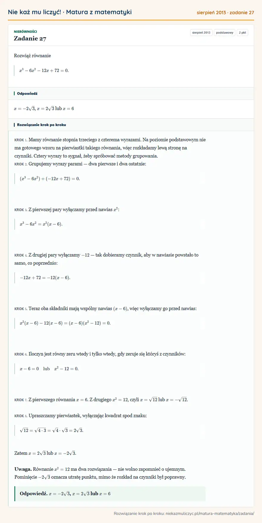 Rozwiązanie zadania 27 (matura z matematyki sierpień 2013): Rozwiąż równanie x³-6x²-12x+72=0.