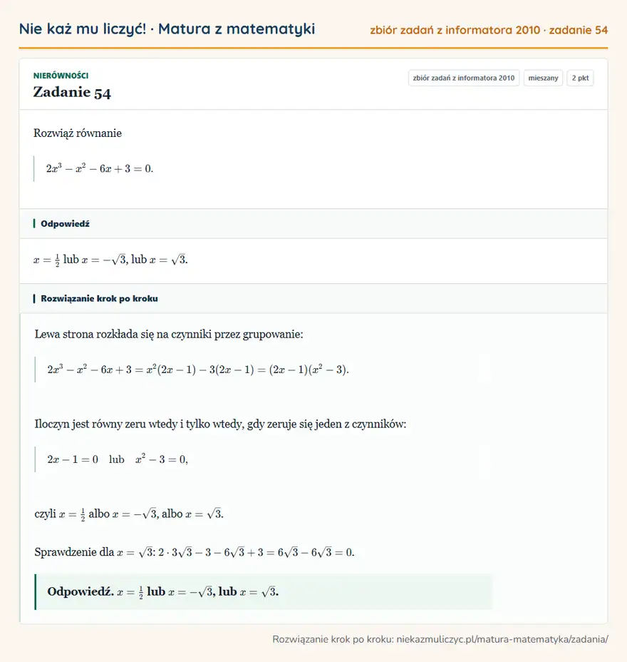 Rozwiązanie zadania 54 (zbiór zadań z informatora CKE 2010): Rozwiąż równanie 2x³-x²-6x+3=0.
