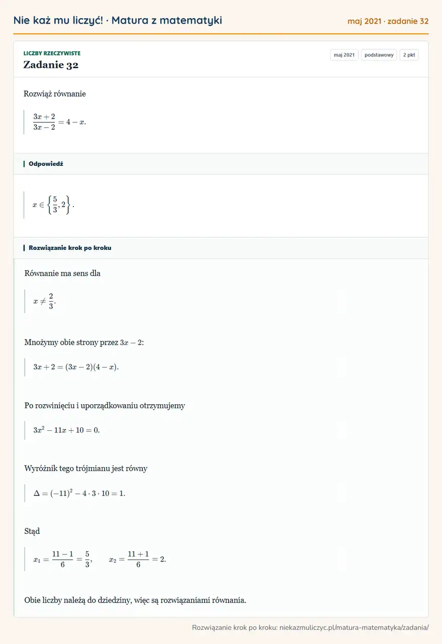 Rozwiązanie zadania 32 (matura z matematyki maj 2021): Rozwiąż równanie 3x+2/3x-2=4-x.