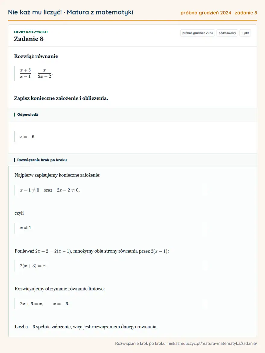 Rozwiązanie zadania 8 (matura z matematyki próbna grudzień 2024): Rozwiąż równanie x+3/x-1=x/2x-2. Zapisz konieczne założenie i obliczenia.