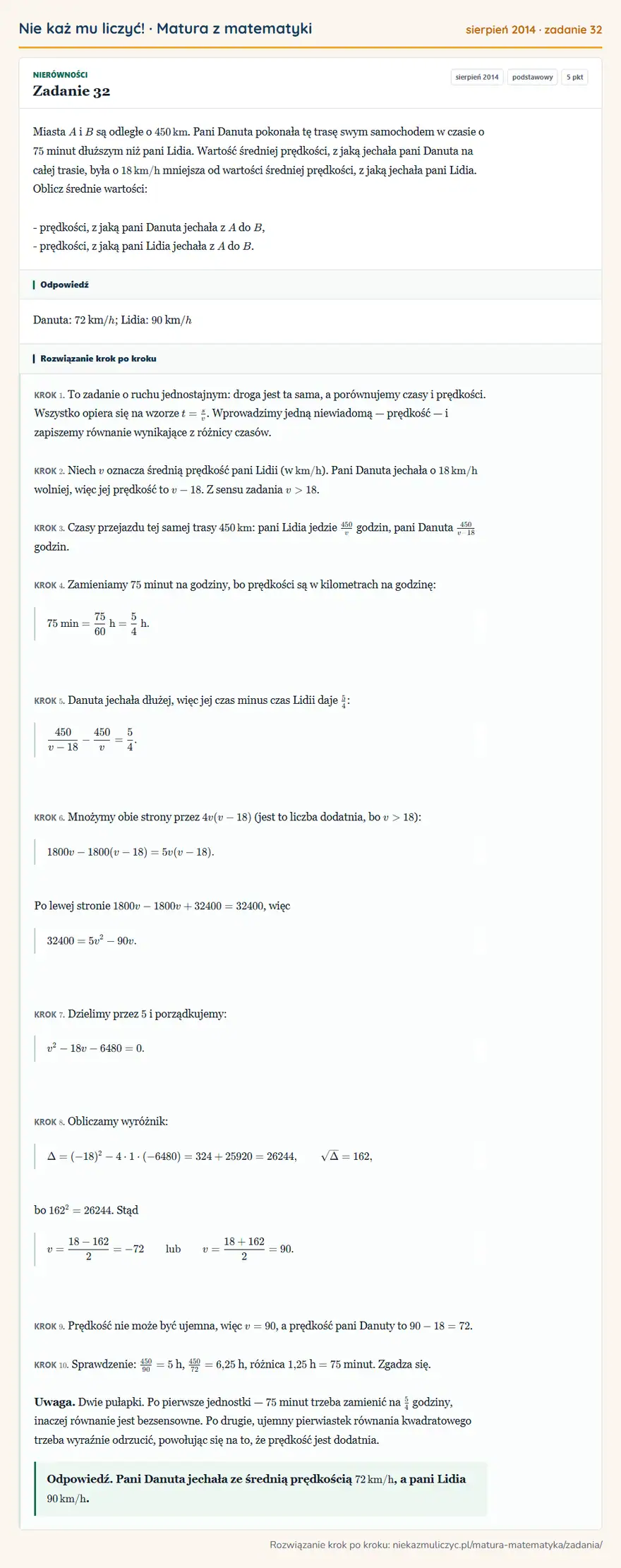 Rozwiązanie zadania 32 (matura z matematyki sierpień 2014): Miasta A i B są odległe o 450 km. Pani Danuta pokonała tę trasę swym samochodem w czasie o 75 minut dłuższym…