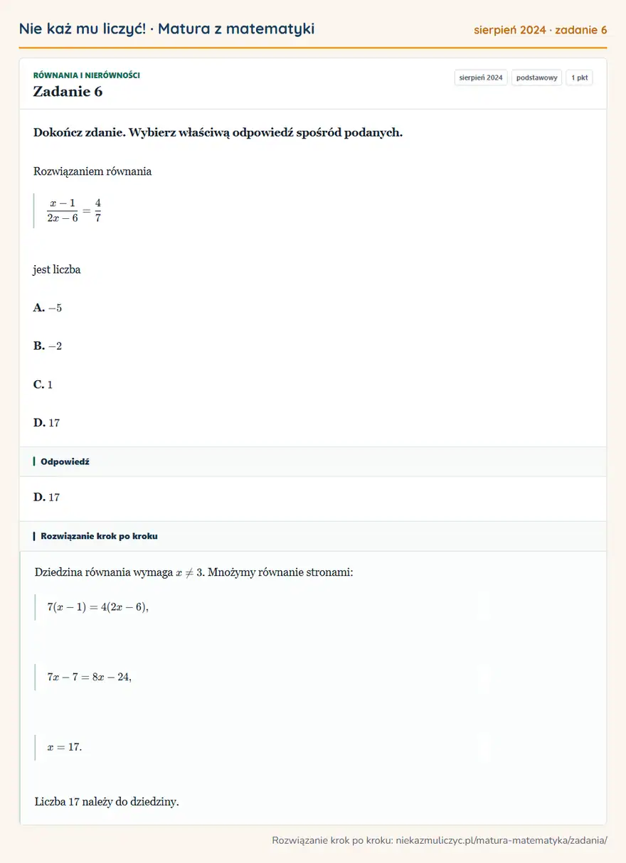 Rozwiązanie zadania 6 (matura z matematyki sierpień 2024): Dokończ zdanie. Wybierz właściwą odpowiedź spośród podanych. Rozwiązaniem równania x-1/2x-6=47 jest liczba A…