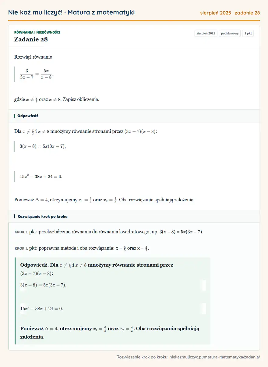 Rozwiązanie zadania 28 (matura z matematyki sierpień 2025): Rozwiąż równanie 3/3x-7=5x/x-8, gdzie x≠73 oraz x≠8. Zapisz obliczenia.