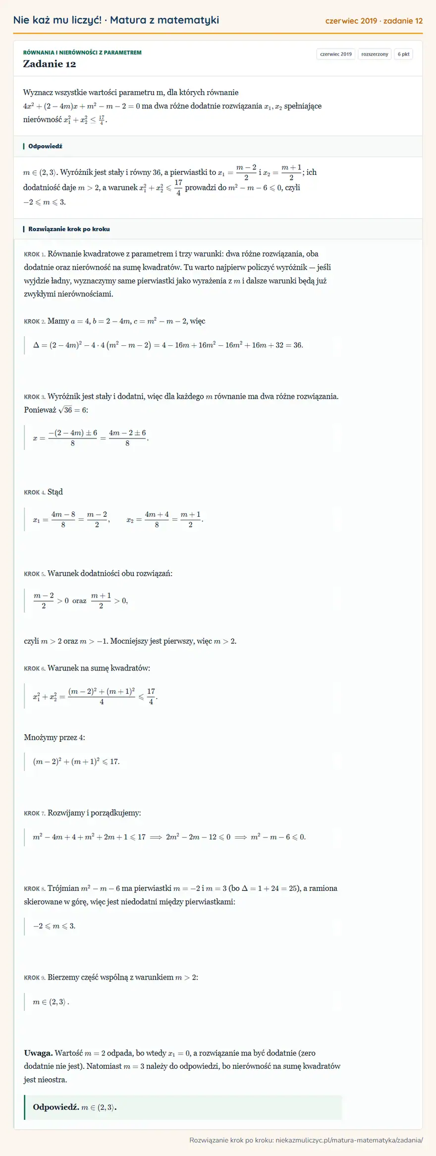 Rozwiązanie zadania 12, matura z matematyki czerwiec 2019, poziom rozszerzony: Wyznacz wszystkie wartości parametru m, dla których równanie 4x²+(2-4m)x+m²-m-2=0 ma dwa różne dodatnie…