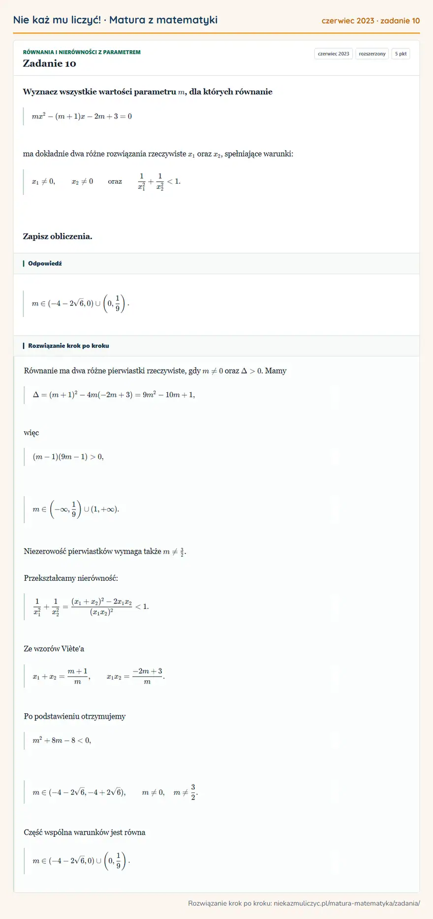 Rozwiązanie zadania 10 (matura z matematyki czerwiec 2023): Wyznacz wszystkie wartości parametru m, dla których równanie mx²-(m+1)x-2m+3=0 ma dokładnie dwa różne…